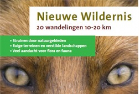 ANWB haakt in op De Nieuwe Wildernis met nieuwe wandelgids