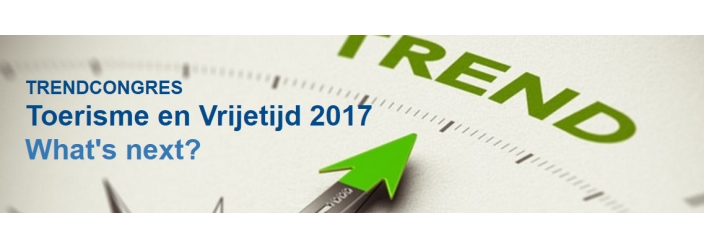 TRENDCONGRES Toerisme en Vrijetijd 2017