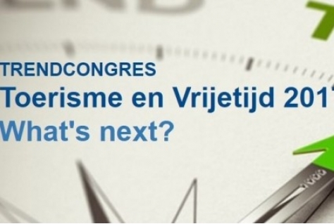 Laatste kans: Vroegboekkorting voor Trendcongres Toerisme en Vrijetijd 2017