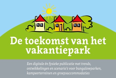 Grote uitdagingen voor Nederlandse vakantieparken