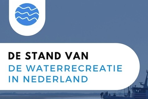 DE STAND VAN DE WATERRECREATIE IN NEDERLAND 