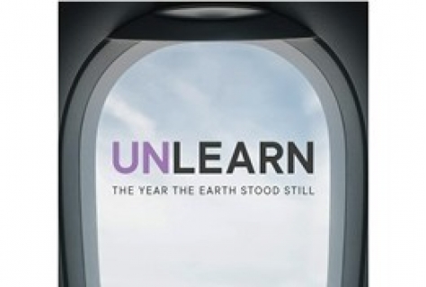 UNLEARN. The year the earth stood still