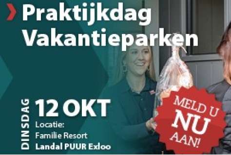 Praktijkdag over Familie Resort Landal PUUR Exloo