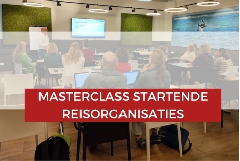 27/09/24 t/m 27-09-24: Masterclass voor Startende Reisorganisaties