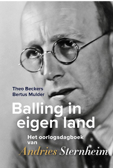 Boekbespreking: Balling in eigen land. Het oorlogsdagboek van Andries Sternheim